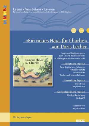 »Ein neues Haus für Charlie« von Doris Lecher de Anja Schirmer