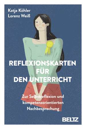 Reflexionskarten für den Unterricht de Katja Köhler