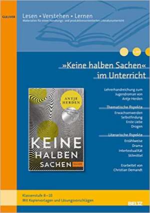 »Keine halben Sachen« im Unterricht de Christian Demandt