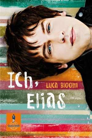 Ich, Elias de Luca Bloom