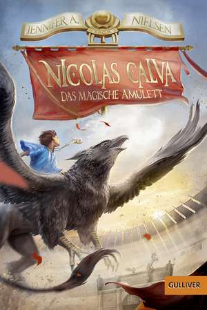 Nicolas Calva. Das magische Amulett de Jennifer A. Nielsen