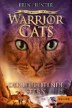 Warrior Cats Staffel 5/04 - Der Ursprung der Clans. Der Leuchtende Stern de Erin Hunter