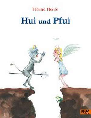 Hui und Pfui de Helme Heine