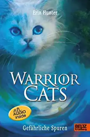 Warrior Cats. Die Prophezeiungen beginnen - Gefährliche Spuren de Erin Hunter