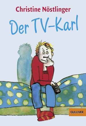 Der TV-Karl de Christine Nöstlinger