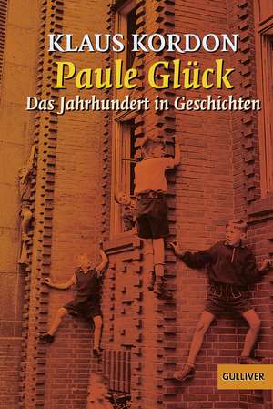 Paule Glück de Klaus Kordon