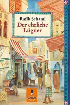 Der ehrliche Lügner de Rafik Schami