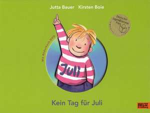 Kein Tag für Juli. Vierfarbiges Bilderbuch mit DVD de Kirsten Boie