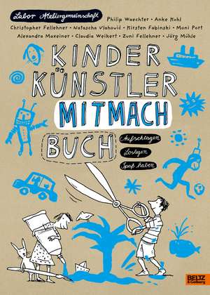 Kinder Künstler Mitmachbuch de Labor Ateliergemeinschaft