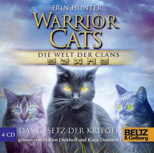 Warrior Cats - Die Welt der Clans. Das Gesetz der Krieger de Erin Hunter