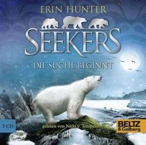 Seekers 01. Die Suche beginnt de Erin Hunter