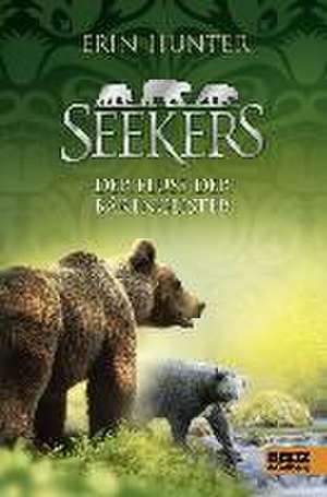 Seekers 09. Der Fluss der Bärengeister de Erin Hunter