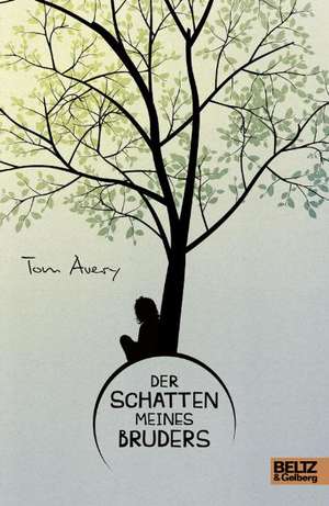 Der Schatten meines Bruders de Tom Avery