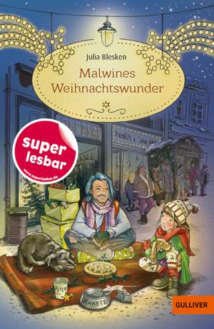 Malwines Weihnachtswunder de Julia Blesken