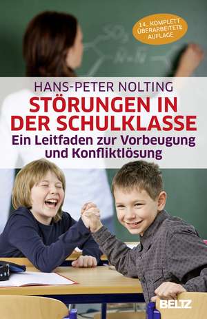 Störungen in der Schulklasse de Hans-Peter Nolting