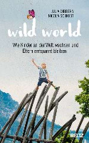 Wild World de Julia Dibbern