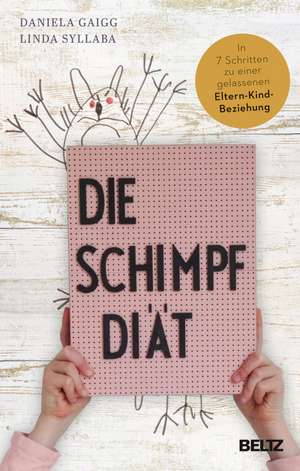 Die Schimpf-Diät de Daniela Gaigg