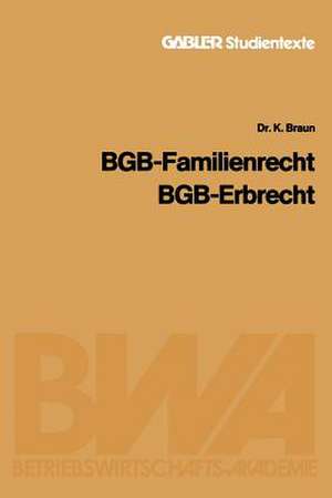 BGB — Familienrecht, BGB — Erbrecht de Karl Braun