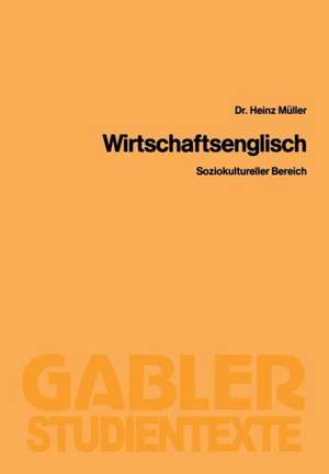 Wirtschaftsenglisch: Soziokultureller Bereich de Heinz Müller