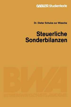 Steuerliche Sonderbilanzen de Dieter Schulze zur Wiesche