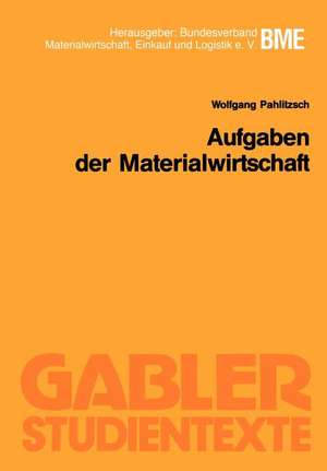 Aufgaben der Materialwirtschaft de Wolfgang Pahlitzsch