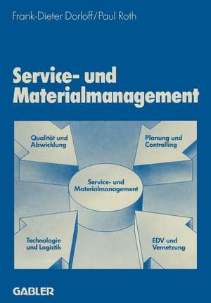 Service- und Materialmanagement: Fälle — Konzepte — Instrumente de Frank-Dieter Dorloff