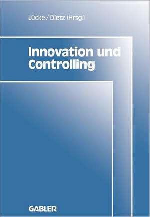 Innovation und Controlling de Wolfgang Lücke