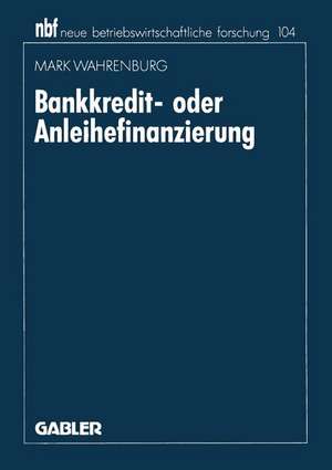 Bankkredit- oder Anleihefinanzierung de Mark Wahrenburg