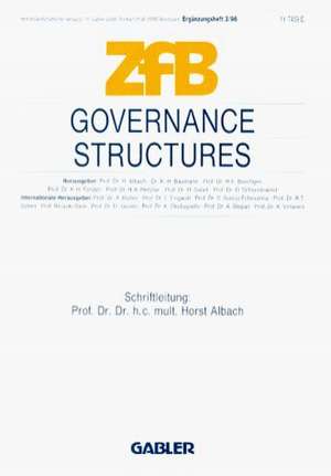 Governance Structures: Umbruch in der Führung von Großunternehmen de Horst Albach