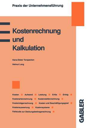 Kostenrechnung und Kalkulation de Hans D. Torspecken