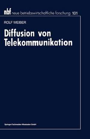 Diffusion von Telekommunikation: Problem der kritischen Masse de Rolf Weiber