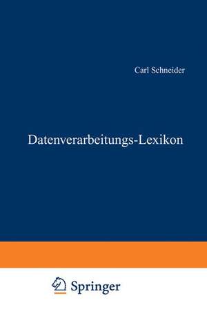 Datenverarbeitungs-Lexikon de Schneider Carl