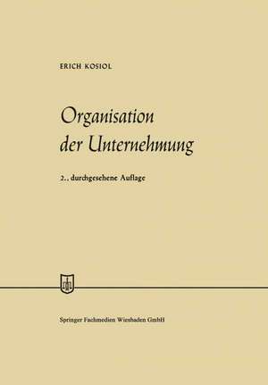 Organisation der Unternehmung de Erich Kosiol