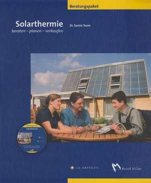 Beratungspaket Solarthermie. Mit CD-ROM