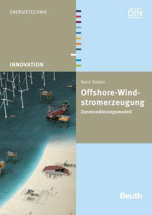 Offshore-Windstromerzeugung de René Raden