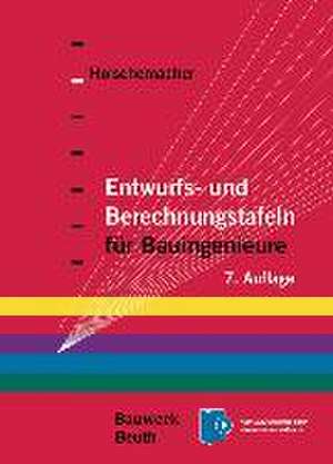 Entwurfs- und Berechnungstafeln für Bauingenieure de Klaus Holschemacher