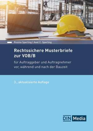 Rechtssichere Musterbriefe zur VOB/B de Axel C. Sperling