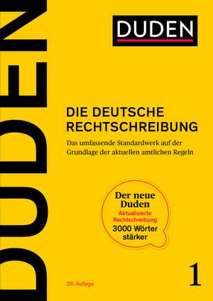 Duden - Die deutsche Rechtschreibung