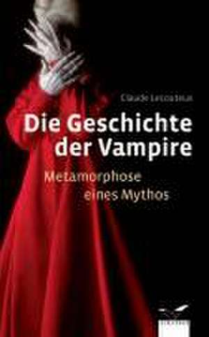 Die Geschichte der Vampire de Claude Lecouteux