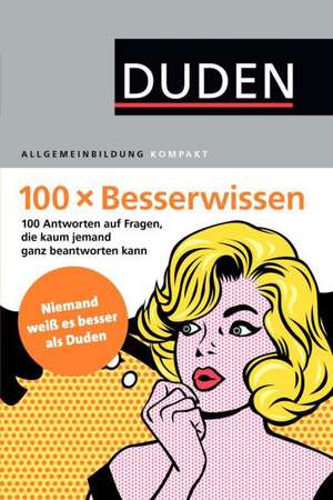 100 x Besserwissen de Jürgen C. Hess