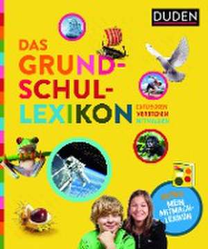 Das Grundschullexikon: Entdecken - Verstehen - Mitmachen de Hauke Kock