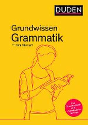 Duden - Grundwissen Grammatik de Gabriele Diewald