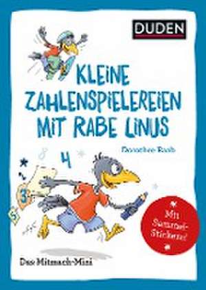 Duden Minis (Band 25) - Kleine Zahlenspielereien mit Rabe Linus / VE3 de Dorothee Raab