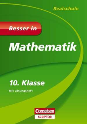 Besser in Mathematik - Realschule 10. Klasse de Jochen Kreusch