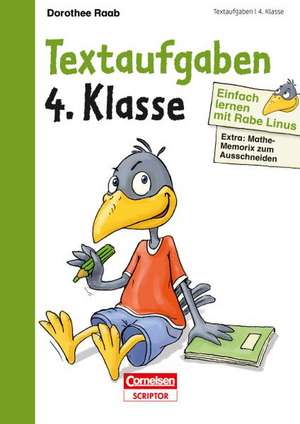 Einfach lernen mit Rabe Linus - Textaufgaben 4. Klasse de Dorothee Raab