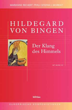 Hildegard von Bingen de Marianne Richert Pfau