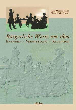 Bürgerliche Werte um 1800 de Hans-Werner Hahn