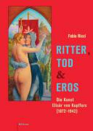 Ritter, Tod und Eros de Fabio Ricci