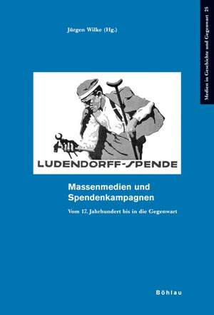 Massenmedien und Spendenkampagnen de Jürgen Wilke