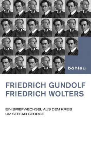 Friedrich Gundolf - Friedrich Wolters de Christophe Fricker